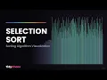 Selection Sort Visualized Watching the Algorithm Sort Step by Step
