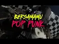 Download Lagu Bersamamu - Vierra / Pop punk cover