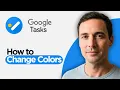 How to Change the Colors of Google Tasks Quick Easy 2026 Full Guide