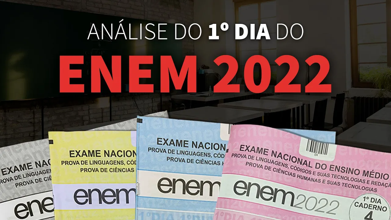 ANÁLISE DO PRIMEIRO DIA DE PROVA - ENEM 2022 | ProEnem