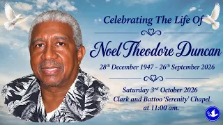Funeral Tribute Service of Noel Theodore Duncan