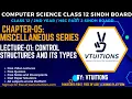 Control Structures and its Types Selection Control Structures Computer Science XII Sindh Board