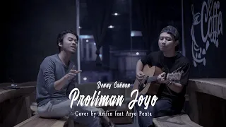Download Proliman Joyo - Denny Caknan | Cover Arifin Soedharmo Feat Wahyu Aryo MP3
