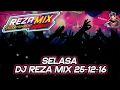 Lagu SELASA DJ REZA MIX | 16 DESEMBER 2025 | LIVE STREAMING TERBARU 