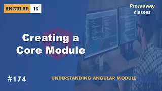 Creating a Core Module Understanding Angular Modules A Complete Angular Course