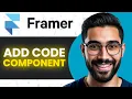How To Add Code Component In Framer Full Guide