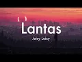 Juicy Luicy - Lantas (Lirik Musik )