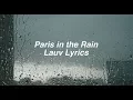 Paris in the Rain || Lauv Lyrics