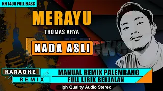 Download MERAYU (Thomas arya) || KARAOKE REMIX PALEMBANG MP3