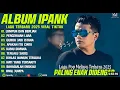 Download Lagu 🔴 IPANK FULL ALBUM TERBAIK 2025 LIRIK LAGU POP MELAYU TERBARU 2025