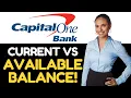 CAPITAL ONE CURRENT BALANCE VS AVAILABLE BALANCE WATCH BEFORE GETTING 2024 FULL COMPARISON