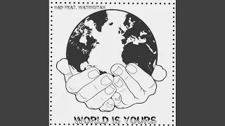 world is yours original mix 