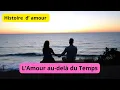 Lagu L’Amour au delà du Temps