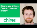 How to sign up for a Chime account step by step