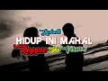 Download Lagu HIDUP INI MAHAL - GOLIATH | REGGAE SKA VERSION | OFFICIAL MUSIC VIDEO ( COVER DEDE MUSIK )