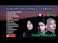 Download Lagu SHOLAWAT MERDU ALMA ESBEYE, ADZANDO DAVEMA \u0026 HAJAR DEWI FULL ALBUM PILIHAN TERBAIK 2025