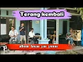 Download Lagu Terang kembali (abum lawas yus yunus) vocalis : bintang tamu dari ds tanjung miring ( pak aulia )