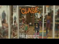 Kybba, Lion Fiah, Rafa Pabon & Citriem - Clase ft Kensel