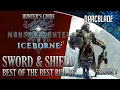 Best of the Best Sword Shield Builds MHW Iceborne Amazing Builds Series 7