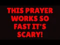GOD SAYS THIS POWERFUL PRAYER WORKS SO FAST - IF YOU WANT URGENT MIRACLES WATCH THIS NOW