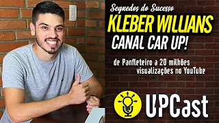 De PANFLETEIRO a 20 MILHÕES de VISUALIZAÇÕES no YouTube - ENG. KLEBER CANAL CAR UP DICAS AUTOMOTIVAS
