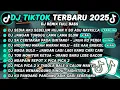 Lagu DJ TIKTOK TERBARU 2025-🎵DJ SEDIA AKU SEBELUM HUJAN X SO ASU NAYKILLA🎵DJ JANGAN TUNGGU LAMA LAMA