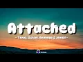 Download Lagu Tenxi, Anangga, Suisei - Attached [Lyrics 🎶]
