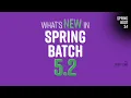 What s New in Spring Batch 5 2