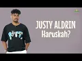 Download Lagu Justy Aldrin-Haruskah#justyaldrin#haruskah