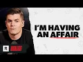 I’m Sleeping With My Best Friend’s Wife (Is My Marriage Over?)
