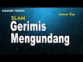 Download Lagu Slam - Gerimis Mengundang (Karaoke Version) Lower Key | Nada Rendah