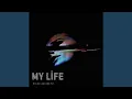Lagu My Life