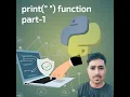 Print function in python part-1 easily explained