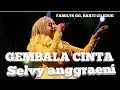 Download Lagu Selvy anggraeni gembala cinta familys group