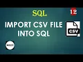 12 Import CSV into SQL