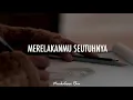 Download Lagu Musikalisasi Rhia : Merelakanmu Seutuhnya (Yusuf Hmadhani)