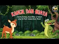 Download Lagu Cerita Dongeng Anak : Kancil dan Buaya