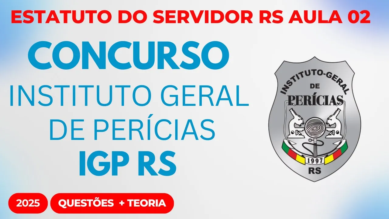 Aula 02 Lei 10.098 de 1994 IGP Instituto Geral de Perícias RS Legislação Aplicada 2025