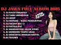 Lagu DJ JAWA FULL ALBUM FULL BASS TERBARU 2025 DJ TIKTOK DEK ALIA