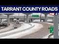 Update on driving conditions in Tarrant County