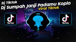 Download DJ SUMPAH JANJI PADAMU KOPLO BAMBO ESTETOD VIRAL TIK TOK TERBARU 2024!! MP3