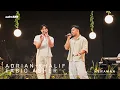 Download Lagu adriAND 22: Adrian Khalif \u0026 Fabio Asher - Menawan