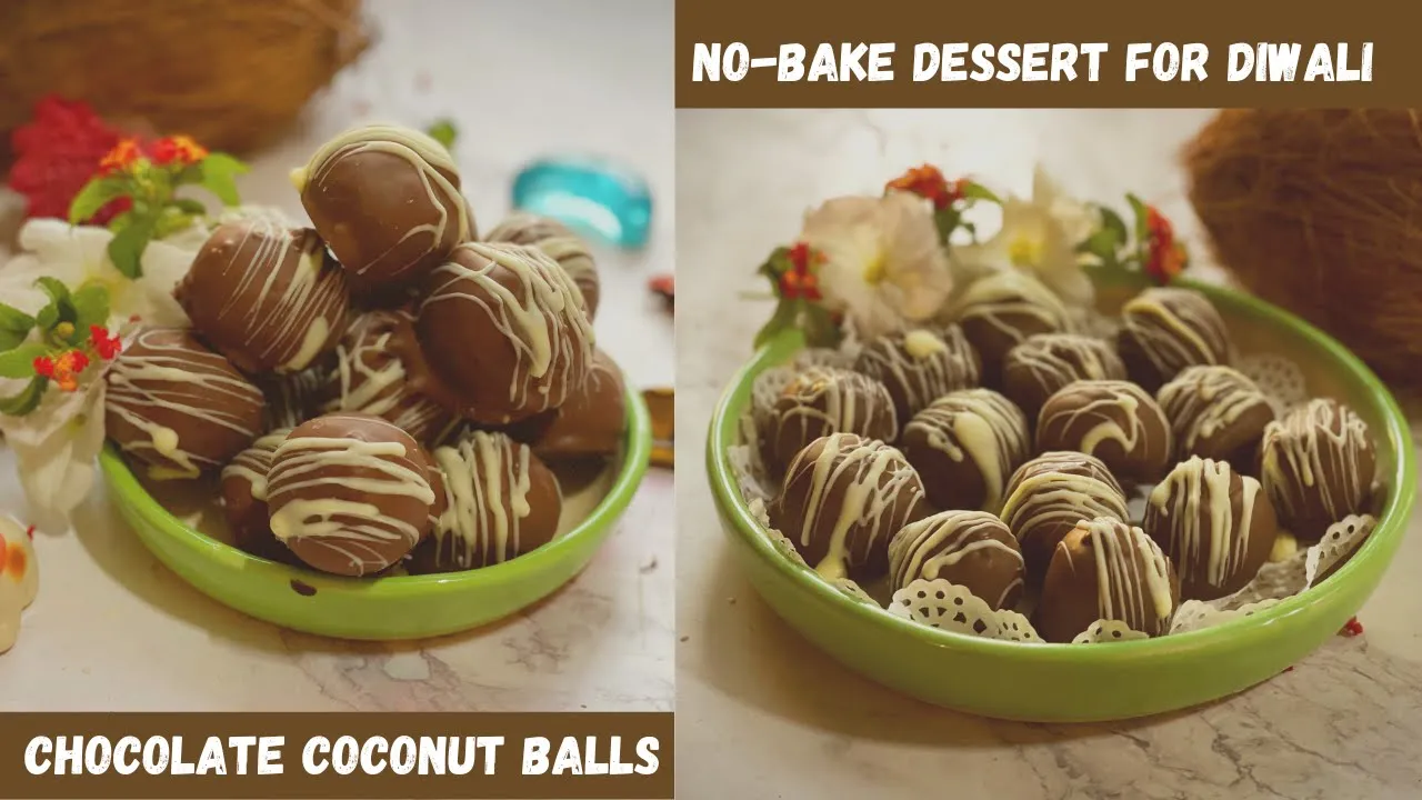 Irresistible Diwali Treat:How to Make 3-Ingredient Chocolate Coconut Balls (Diwali Dessert Series-1)