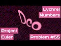 Refactoring Project Euler - Optimizing Lychrel Number Detection