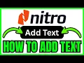 How To ADD TEXT In Nitro PDF QUICK EASY 2026