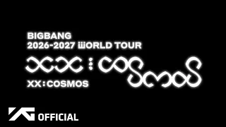 BIGBANG 2026-2027 WORLD TOUR [ XX : COSMOS ]