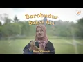 Woro Widowati - Borobudur Saksi Ati (Official Music Video)