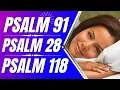 Psalm 91 Psalm 28 Psalm 118 Powerful Psalms for sleep Bible verses for sleep with God s Word