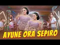 Download Lagu Niken Salindry - AYUNE ORA SEPIRO (Ilux \u0026 Febri) (Official Music Video ANEKA SAFARI)