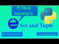 Python tutorial 6 Set and Tuple